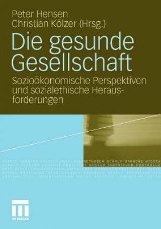 Könyv Die Gesunde Gesellschaft Peter Hensen