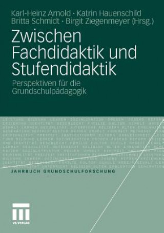 Livre Zwischen Fachdidaktik Und Stufendidaktik Karl-Heinz Arnold