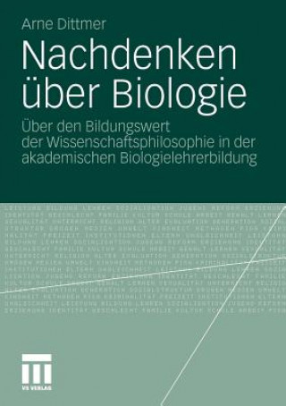 Könyv Nachdenken  ber Biologie Arne Dittmer