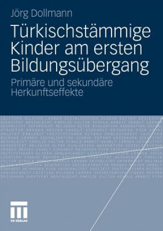 Buch T rkischst mmige Kinder Am Ersten Bildungs bergang Jorg Dollmann