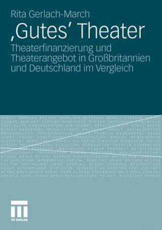 Kniha 'gutes' Theater Rita Gerlach-March