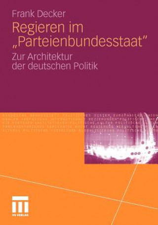 Book Regieren Im "parteienbundesstaat" Frank Decker