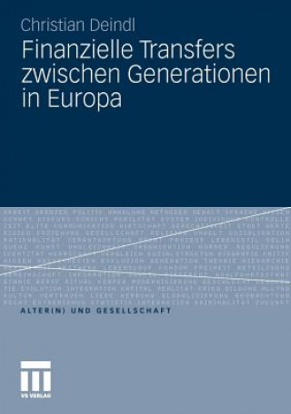 Kniha Finanzielle Transfers Zwischen Generationen in Europa Christian Deindl