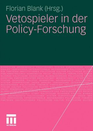 Książka Vetospieler in Der Policy-Forschung Florian Blank