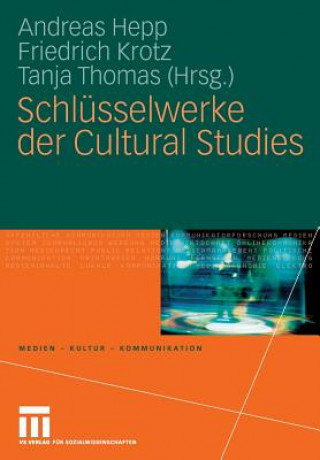 Carte Schlusselwerke der Cultural Studies Andreas Hepp
