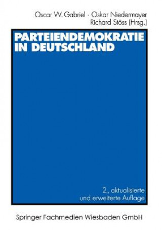 Kniha Parteiendemokratie in Deutschland Oscar W. Gabriel