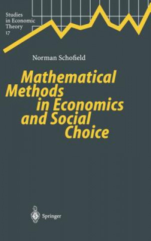 Könyv Mathematical Methods in Economics and Social Choice Norman Schofield