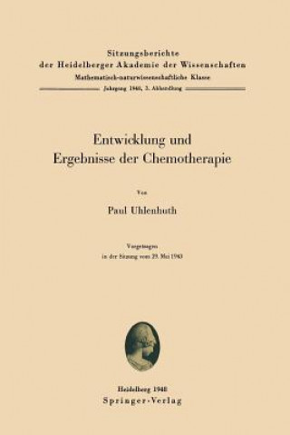 Kniha Entwicklung Und Ergebnisse Der Chemotherapie P Uhlenhuth