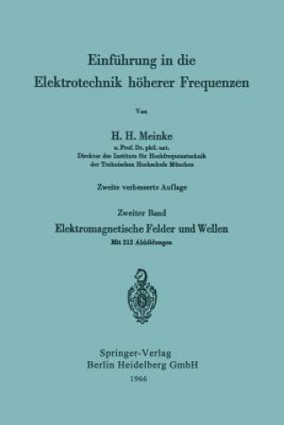 Kniha Einfuhrung in Die Elektrotechnik Hoherer Frequenzen Hans H Meinke