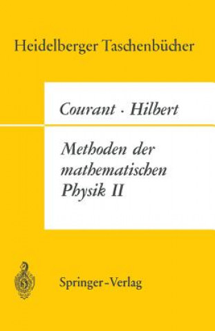Könyv Courant, R. Hilbert, D. Methoden Der Mathematischen Physik 11 D Hilbert