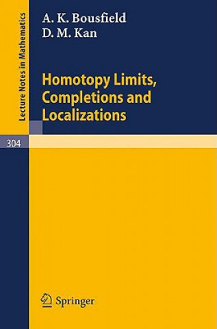 Książka Homotopy Limits, Completions and Localizations D. M. Kan