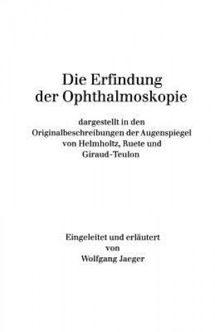 Book Die Erfindung der Ophthalmoskopie W. Jaeger