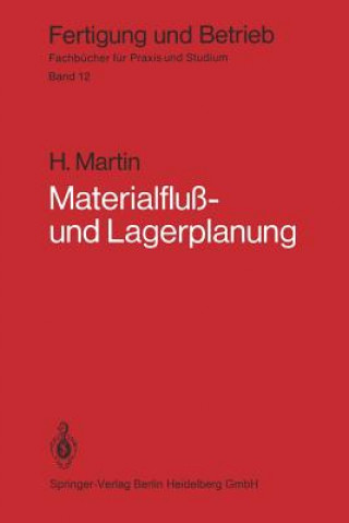 Knjiga Materialfluss- Und Lagerplanung H Martin