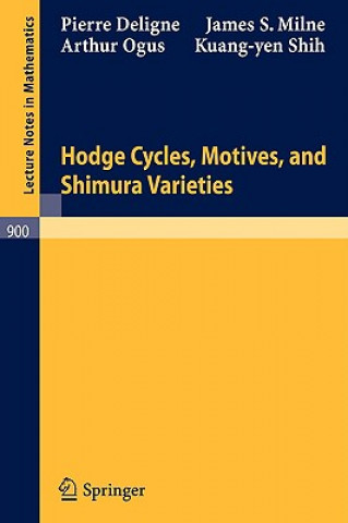 Книга Hodge Cycles, Motives, and Shimura Varieties Kuang-Yen Shih