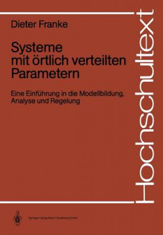 Kniha Systeme Mit Ortlich Verteilten Parametern Dieter Franke