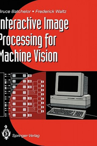 Knjiga Interactive Image Processing for Machine Vision Frederick Waltz