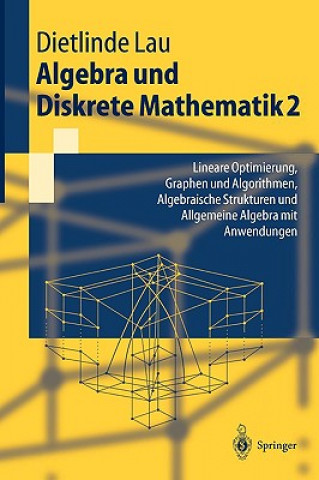 Könyv Algebra Und Diskrete Mathematik 2 Dietlinde Lau