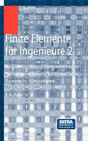 Kniha Finite Elemente fur Ingenieure 2 Josef Betten