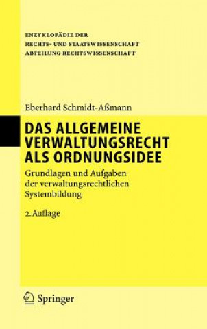 Livre Das allgemeine Verwaltungsrecht als Ordnungsidee Eberhard Schmidt-A_mann