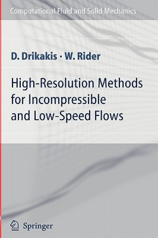 Carte High-Resolution Methods for Incompressible and Low-Speed Flows William Rider