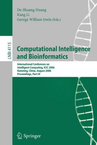 Könyv Computational Intelligence and Bioinformatics De-Shuang Huang