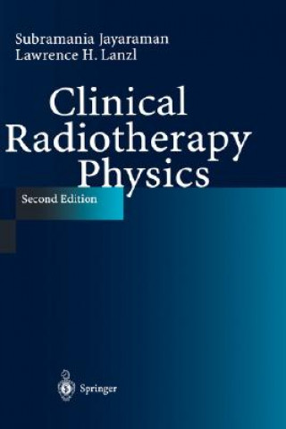 Buch Clinical Radiotherapy Physics L. H. Lanzl