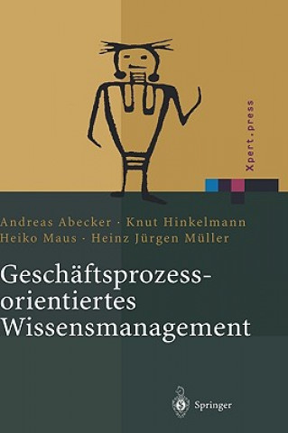 Könyv Gesch ftsprozessorientiertes Wissensmanagement Andreas Abecker