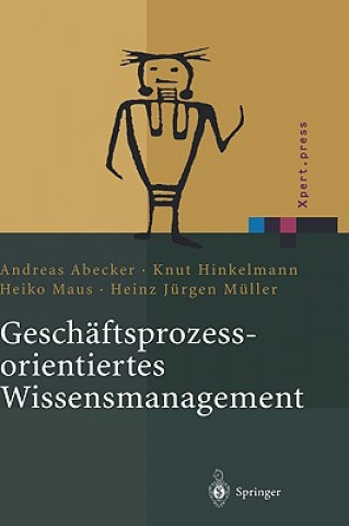 Βιβλίο Gesch ftsprozessorientiertes Wissensmanagement Andreas Abecker