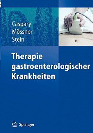 Kniha Therapie gastroenterologischer Krankheiten Wolfgang F. Caspary