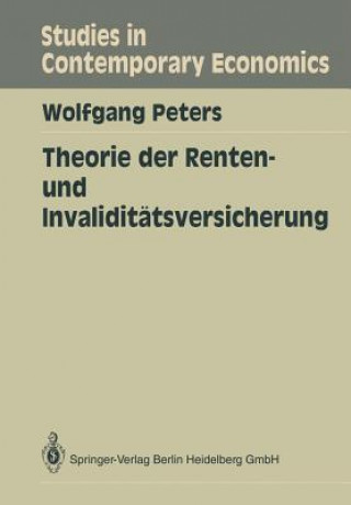 Kniha Theorie Der Renten-Und Invaliditatsversicherung W Peters