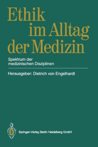 Книга Ethik Im Alltag Der Medizin Dietrich V. Engelhardt