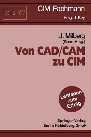 Carte Von Cad/CAM Zu CIM Joachim Milberg