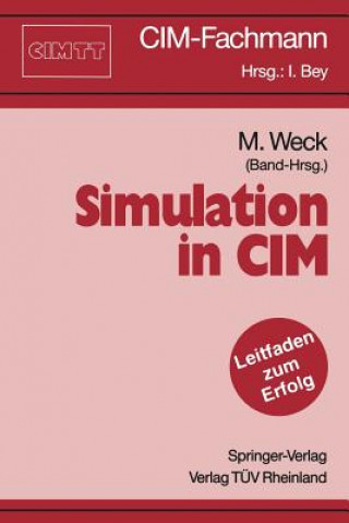 Kniha Simulation in CIM Manfred Weck