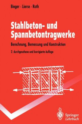 Kniha Stahlbeton- Und Spannbetontragwerke Jurgen Roth