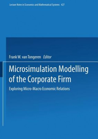 Könyv Microsimulation Modelling of the Corporate Firm Frank W.van Tongeren
