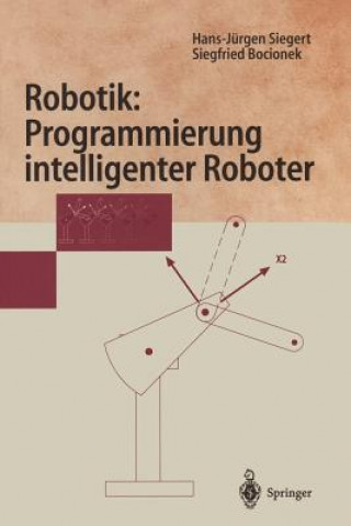 Книга Robotik: Programmierung Intelligenter Roboter Siegfried Bocionek