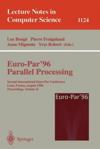 Könyv Euro-Par'96 - Parallel Processing P. Fraigniaud