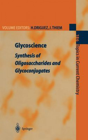Knjiga Glycoscience Hugues Driguez