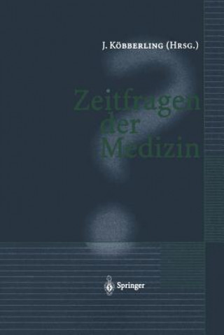 Buch Zeitfragen Der Medizin Johannes Köbberling