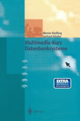 Kniha Multimedia-Kurs Datenbanksysteme Werner Kiealing