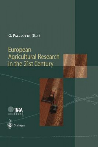 Carte European Agricultural Research in the 21st Century Guy Paillotin