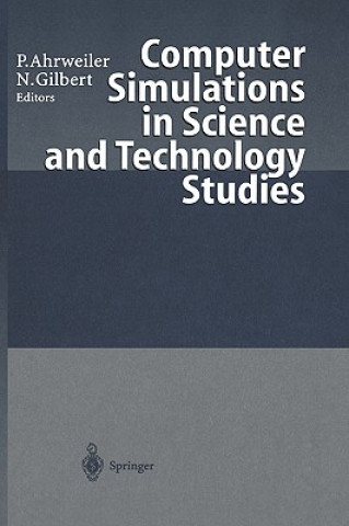 Kniha Computer Simulations in Science and Technology Studies Petra Ahrweiler