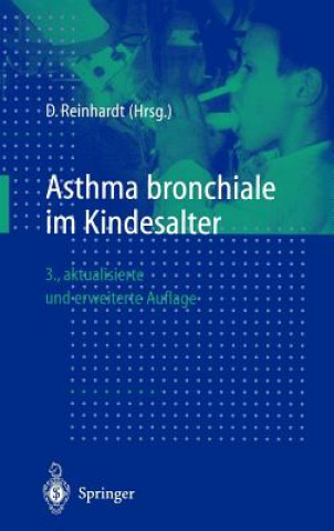 Könyv Asthma Bronchiale Im Kindesalter Dietrich Reinhardt