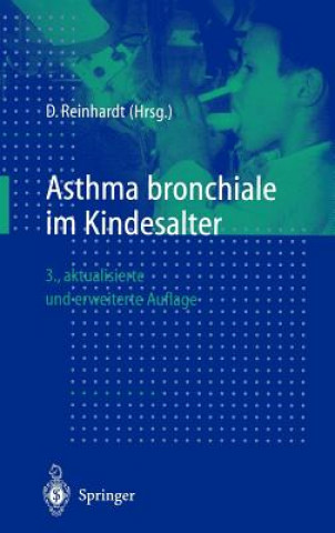 Książka Asthma Bronchiale Im Kindesalter Dietrich Reinhardt