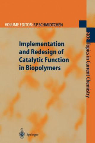 Livre Implementation and Redesign of Catalytic Function in Biopolymers Franz P. Schmidtchen