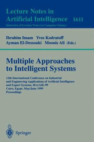 Buch Multiple Approaches to Intelligent Systems Ibrahim F. Imam