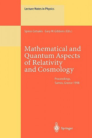 Kniha Mathematical and Quantum Aspects of Relativity and Cosmology Spiros Cotsakis