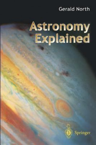 Boek Astronomy Explained Gerald North