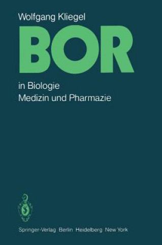 Könyv Kliegel, W. Bor : Boron in Biology Medicine Pharmacy Xxxxxx A W Kliegel
