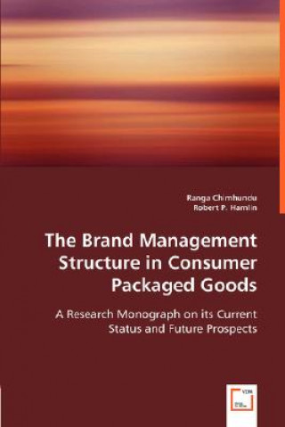 Kniha Brand Management Structure in Consumer Packaged Goods Robert P Hamlin